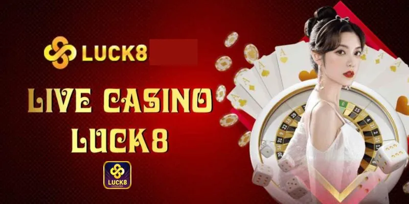 live-casino-luck8
